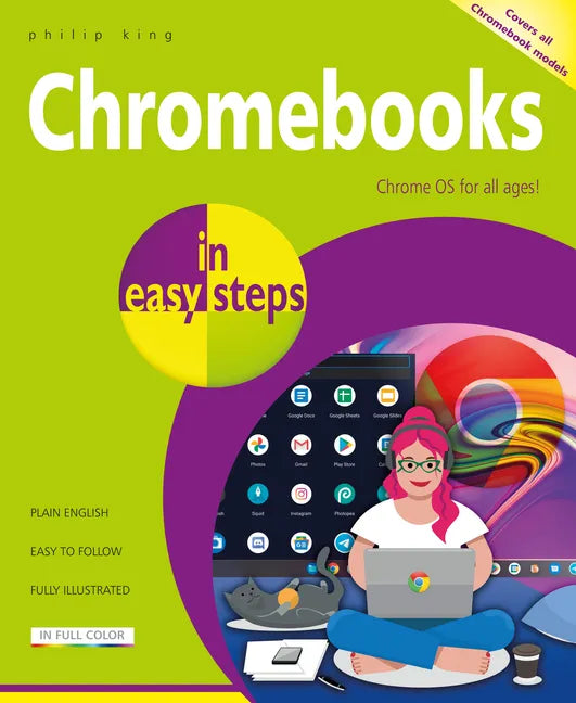 Chromebooks in Easy Steps: Ideal for Seniors - Paperback