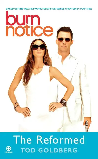 Burn Notice: The Reformed - Paperback