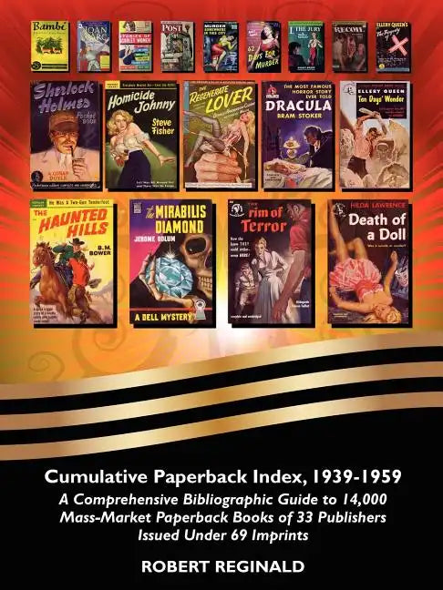 Cumulative Paperback Index, 1939-1959: A Comprehensive Bibliographic Guide to 14,000 Mass-Market Paperback Books of 33 Publishers Issued Under 69 Impr - Paperback