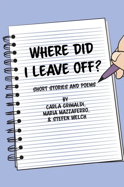 Where Did I Leave Off? - Paperback
