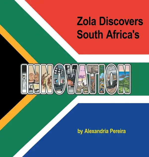 Zola Discovers South Africa's Innovation: The Mystery of History - Hardcover