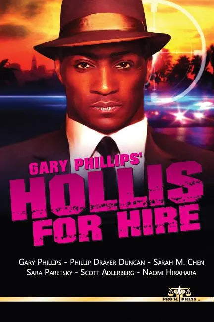 Gary Phillips' Hollis For Hire - Paperback