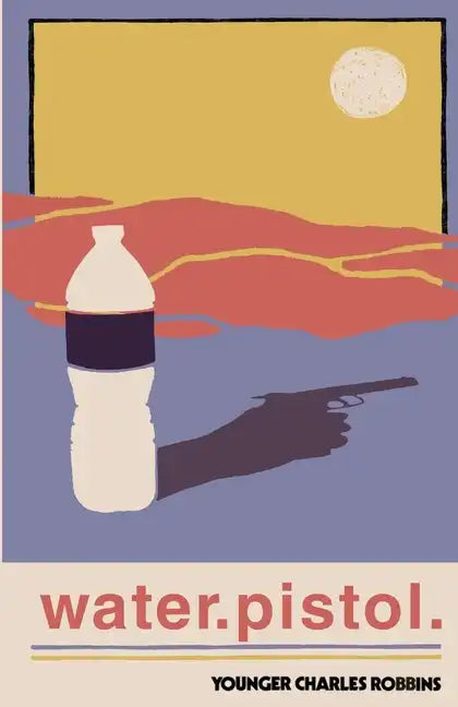 water.pistol - Paperback