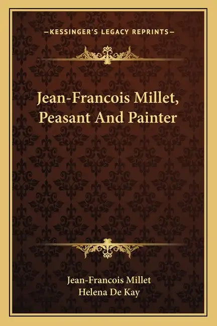 Jean-Francois Millet, Peasant and Painter - Paperback