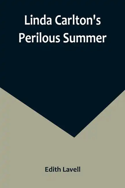 Linda Carlton's Perilous Summer - Paperback