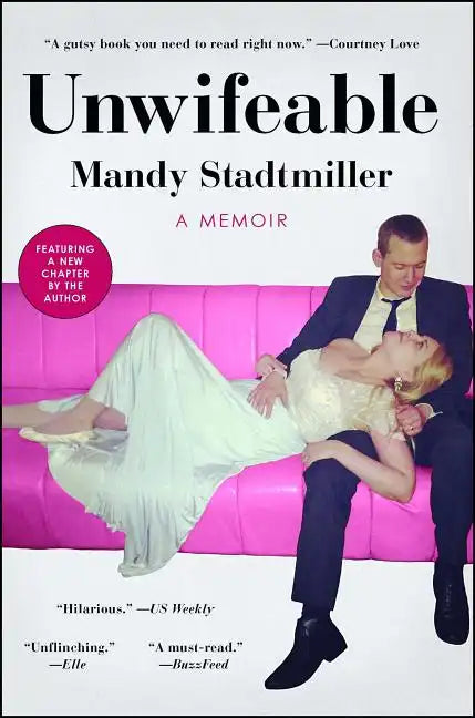 Unwifeable: A Memoir - Paperback