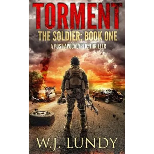 Torment: A Post-Apocalyptic Thriller - Paperback
