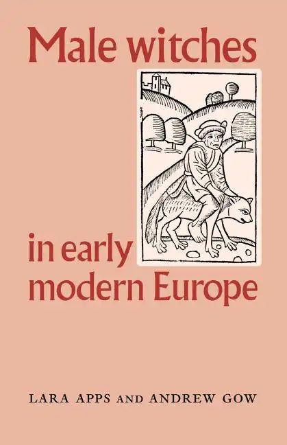 Male Witches in Early Modern Europe - Paperback