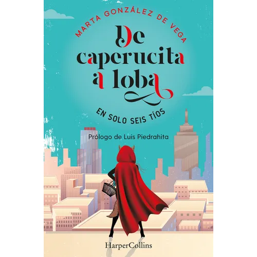 De caperucita a loba en solo tres tíos - Paperback