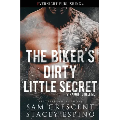 The Biker's Dirty Little Secret - Paperback