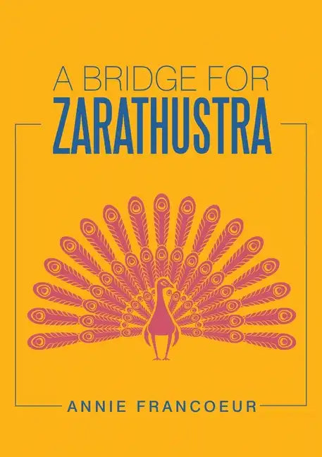 A Bridge for Zarathustra - Paperback
