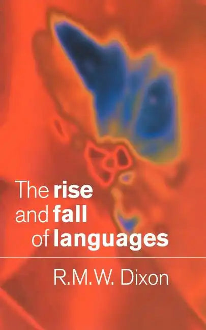 The Rise and Fall of Languages - Paperback