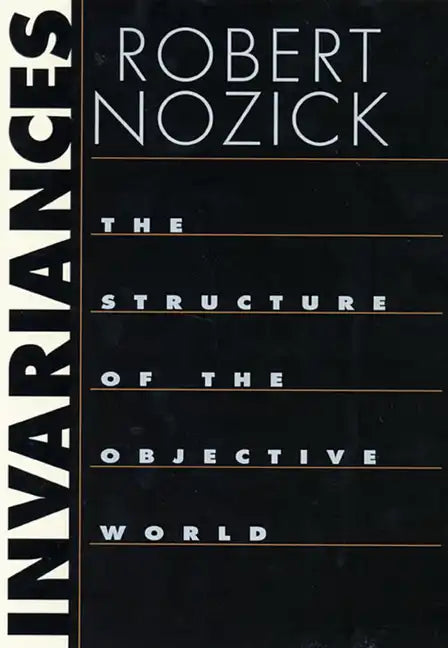 Invariances: The Structure of the Objective World - Paperback