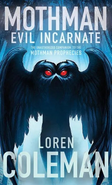 Mothman: Evil Incarnate - Hardcover