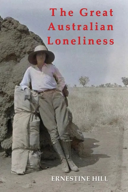 The Great Australian Loneliness - Paperback