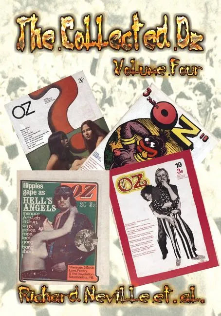 The Collected Oz Volume Four - Paperback
