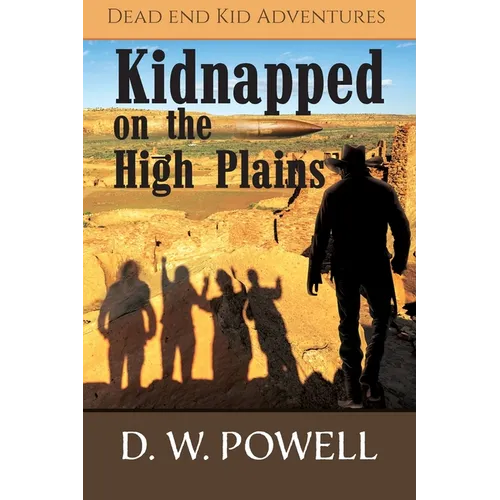 Kidnapped on the High Planes - Paperback