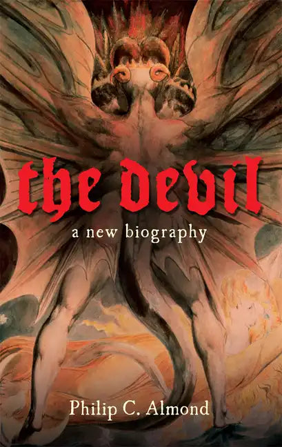 The Devil: A New Biography - Hardcover