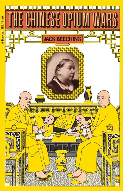 The Chinese Opium Wars - Paperback