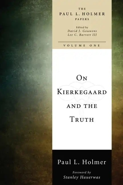 On Kierkegaard and the Truth - Paperback