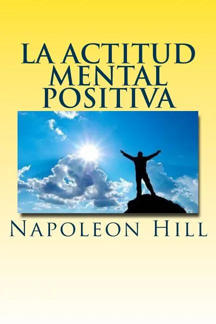 La actitud mental positiva - Paperback