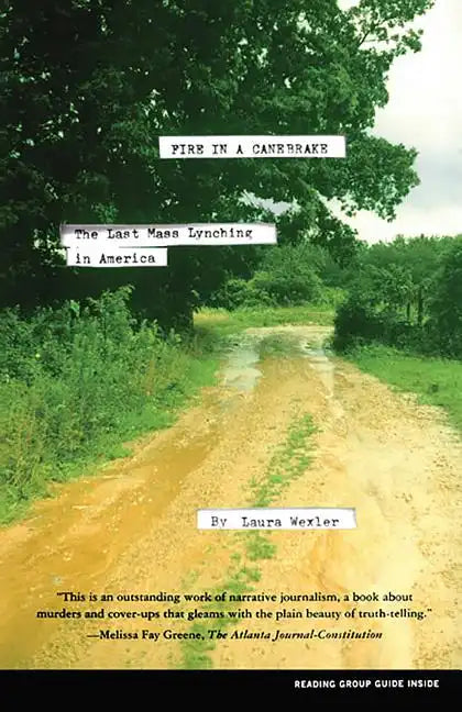 Fire in a Canebrake: The Last Mass Lynching in America - Paperback