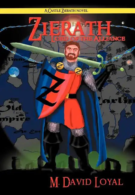 Zierath: Lord of the Alliance - Hardcover