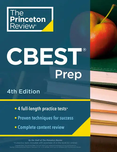 Princeton Review CBEST Prep, 4th Edition: 3 Practice Tests + Content Review + Strategies to Master the California Basic Educational Skills Test - Paperback