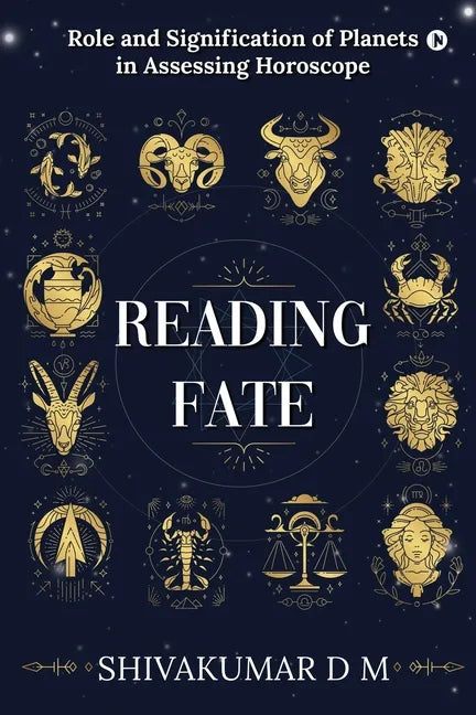 Reading Fate: Role and Signification of Planets in Assessing Horoscope - Paperback