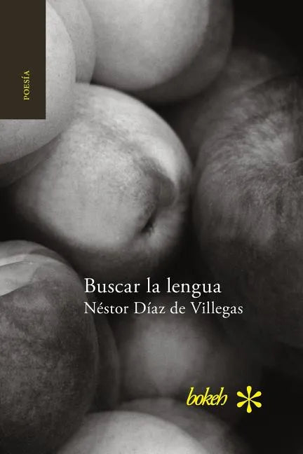 Buscar la lengua. Poesía reunida 1975-2015 - Paperback