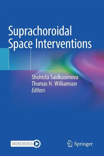 Suprachoroidal Space Interventions - Paperback
