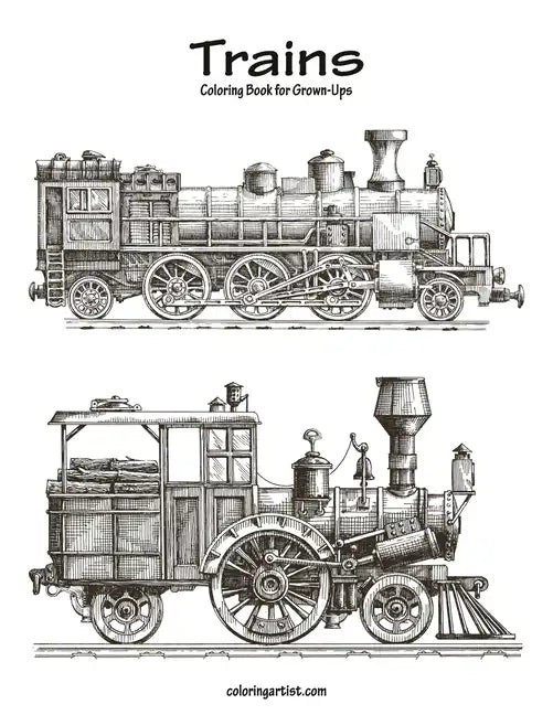 Trains Coloring Book for Grown-Ups 1 - Paperback