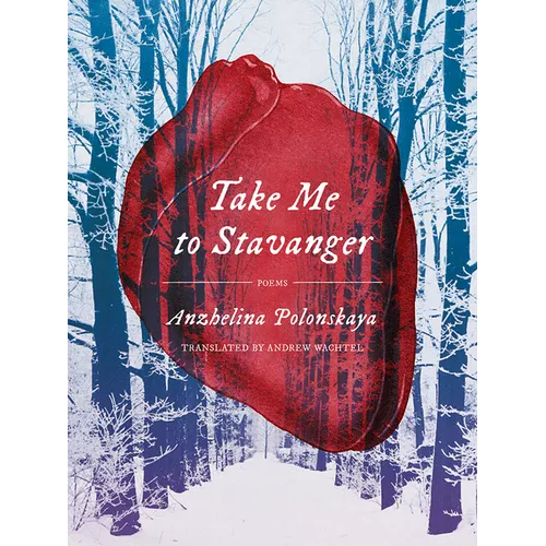 Take Me to Stavanger: Poems - Paperback