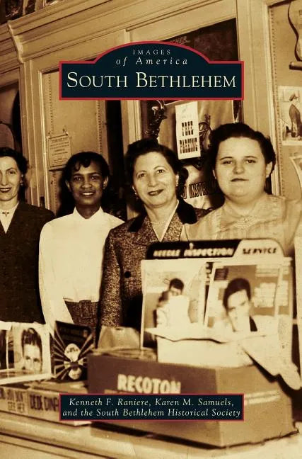 South Bethlehem - Hardcover