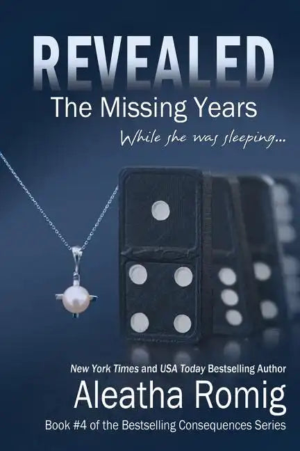 Revealed: The Missing Years - Paperback