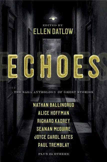 Echoes: The Saga Anthology of Ghost Stories - Paperback