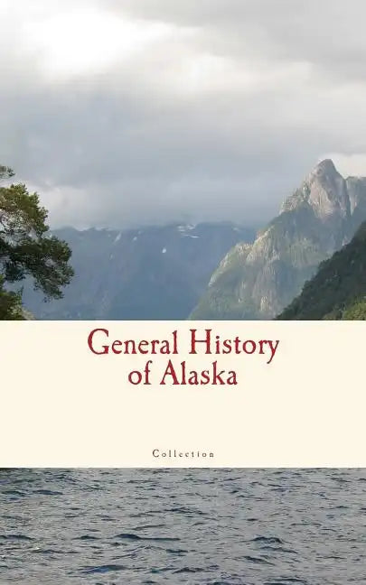 General History of Alaska - Paperback