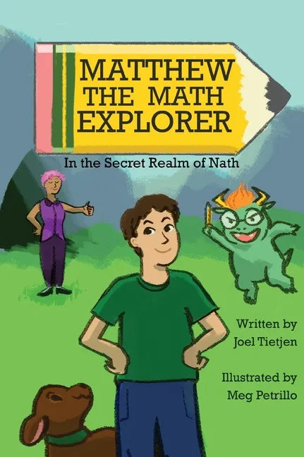 Matthew the Math Explorer: In the Secret Realm of Nath - Hardcover