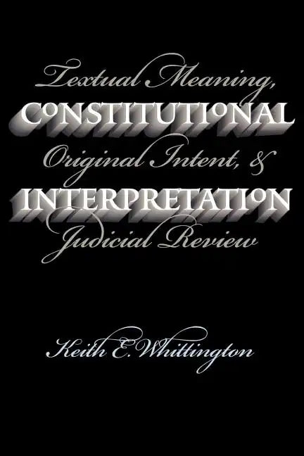 Constitutional Interpretation (PB) - Paperback