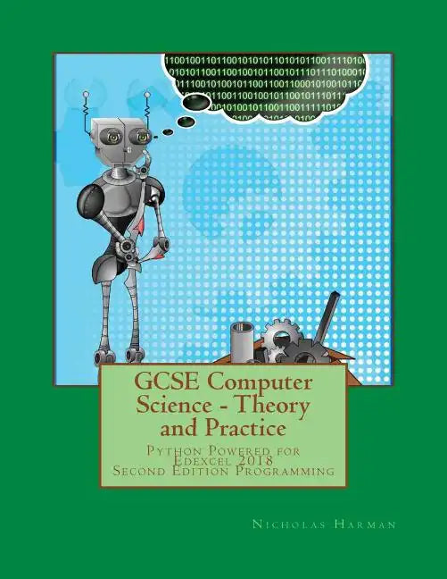 GCSE Computer Science Theory and Practice: Python Powered for Edexcel 2018. Second Edition Programming - Paperback