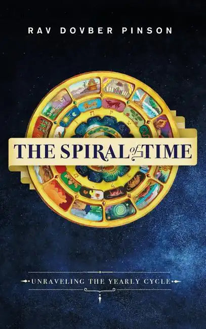 The Spiral of Time: Unraveling the Yearly Cycle - Hardcover
