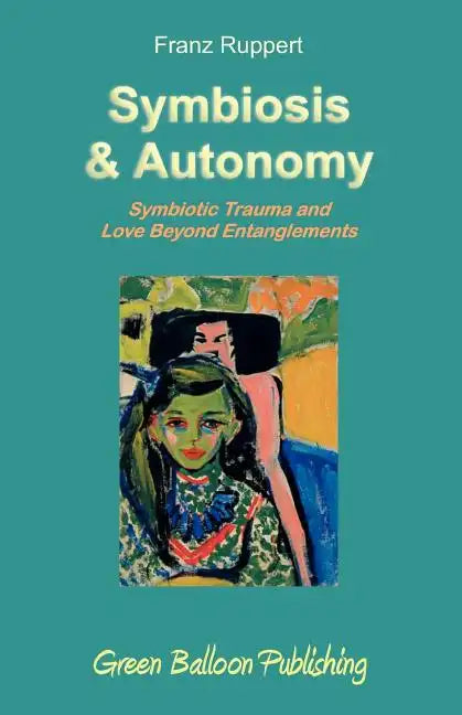 Symbiosis and Autonomy - Paperback