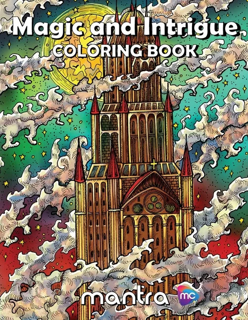 Magic and Intrigue Coloring Book: Coloring Book for Adults: Beautiful Designs for Stress Relief, Creativity, and Relaxation - Paperback