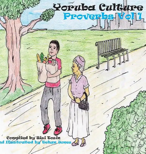Yoruba Culture: Proverbs Vol 1 - Hardcover
