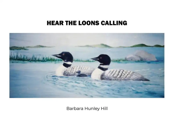 Hear the Loons Calling - Paperback
