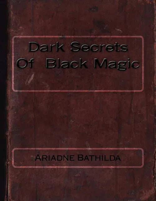 Dark Secrets Of Black Magic - Paperback