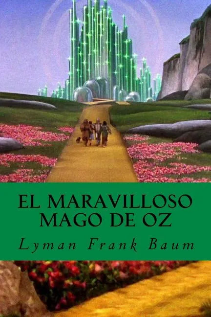 El Maravilloso Mago de Oz - Paperback