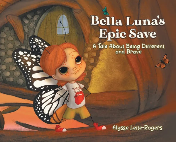 Bella Luna's Epic Save: A Tale About Being Different and Brave - Hardcover
