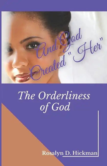 And God Created Her: The Orderliness of God - Paperback