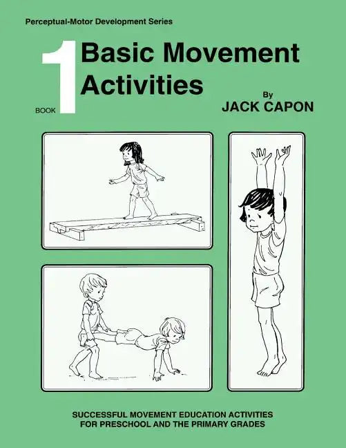 Basic Movement Activities: Book 1 - Paperback